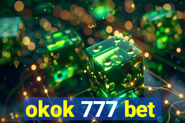 okok 777 bet